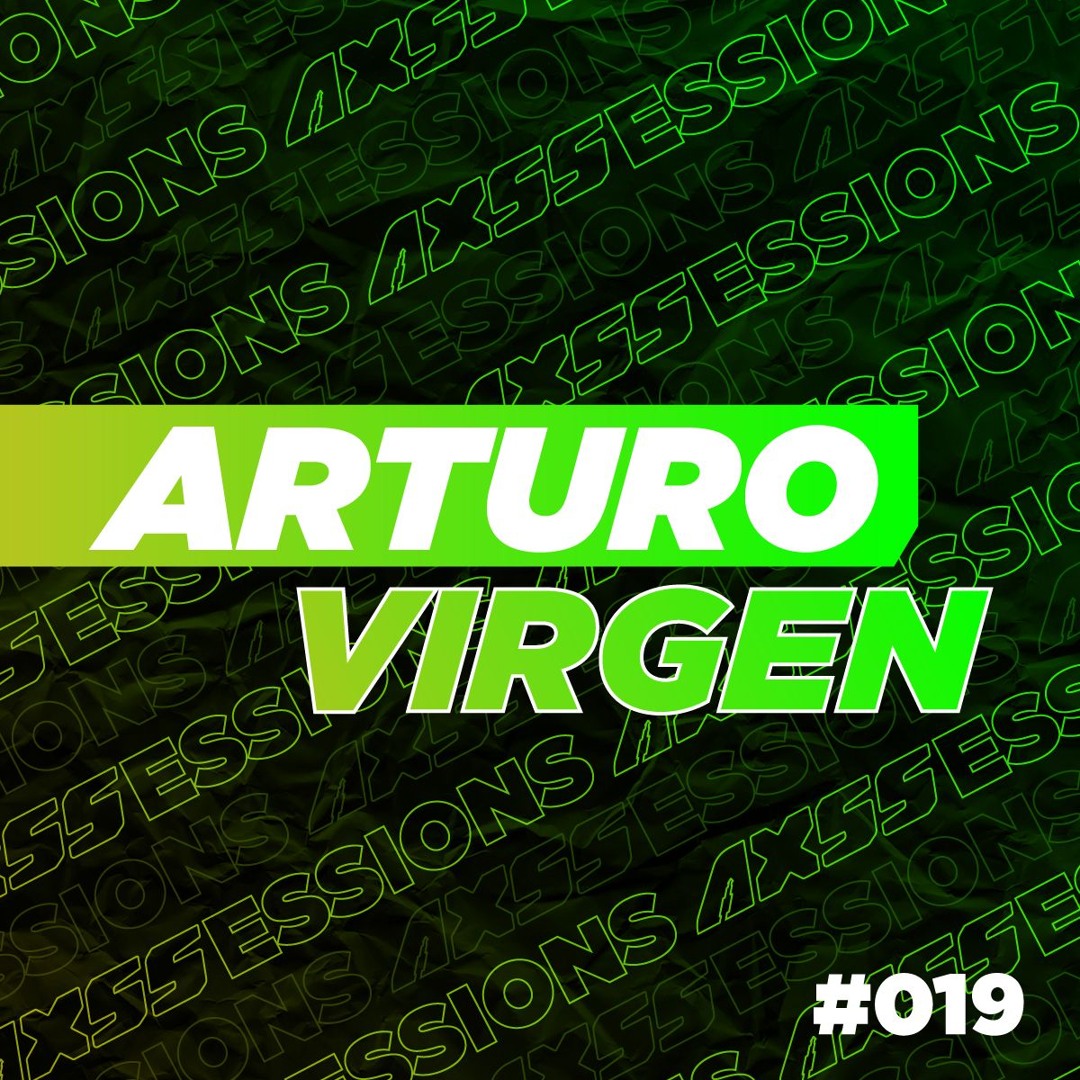 Stream AXSSessions #019 - Arturo Virgen by Axss | Listen online for ...