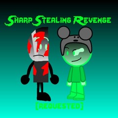 SHARP STEALING REVENGE (A Kwy Revenge Megalo) (RECOVERED)