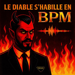 Le Diable s'habille en BPM