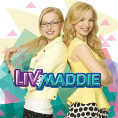 Liv and maddie prod.drumdummie