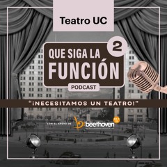 ¡Que siga la función!: ¡Necesitamos un teatro!