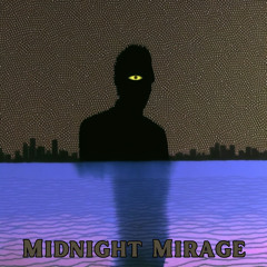 Midnight Mirage