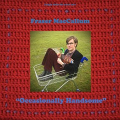 Occasionally Handsome