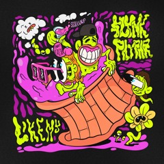 Slynk x Phyphr - Like My