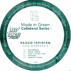PREMIERE: Vasco Ispirian - Wickbush [Collateral Series]
