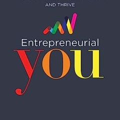 GET KINDLE 📚 Entrepreneurial You: Monetize Your Expertise, Create Multiple Income St