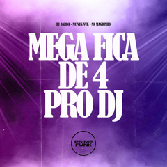 Mega Fica De 4 Pro Dj (feat. Prime Funk)