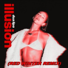 Illusion (Red Winter Remix)