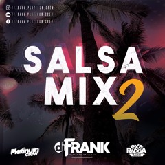 DJ FRANK PLATINUM CREW - SALSA MIX #2