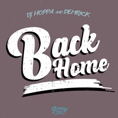 Demrick & DJ Hoppa - Back Home
