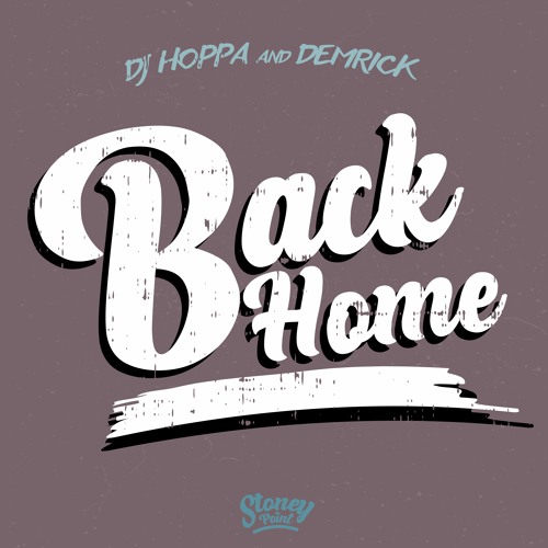 Demrick & DJ Hoppa - Back Home