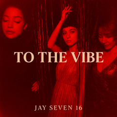 To The Vibe