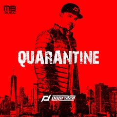 Quarantine - Hardstyle 2020