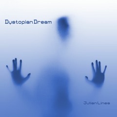 Dystopian Dream