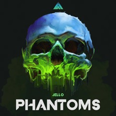 Jello - Phantoms