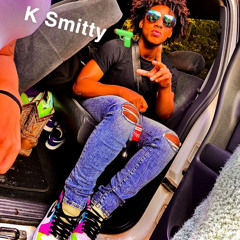 K Smitty- A lot