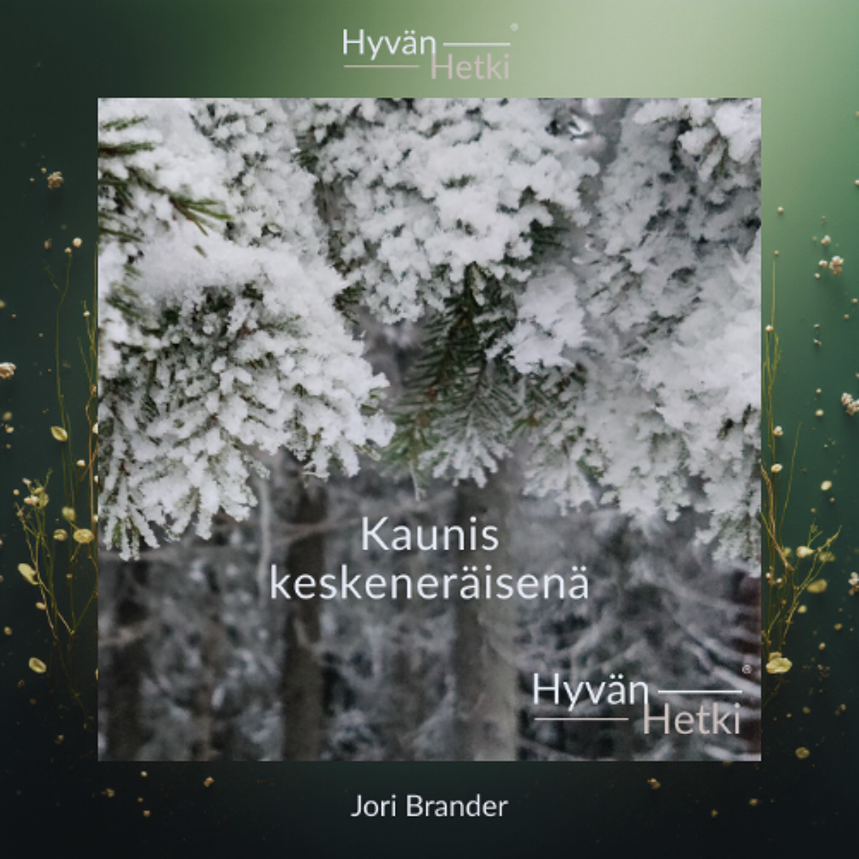 Kaunis keskeneräisenä (24.07.2026) episode artwork