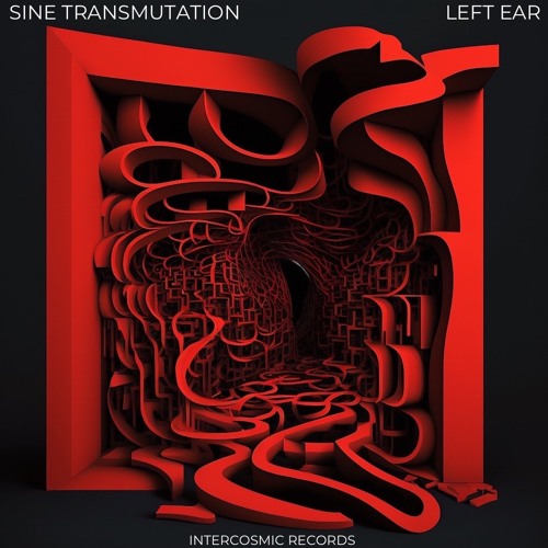 Left Ear - Sine Transmutation [free download]