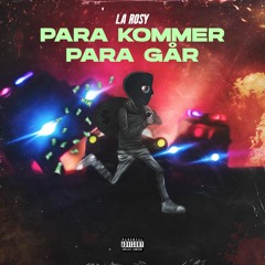 PARA KOMMER PARA GÅR