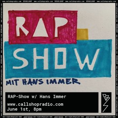 RAP - Show w/ Hans Immer 01.06.2022