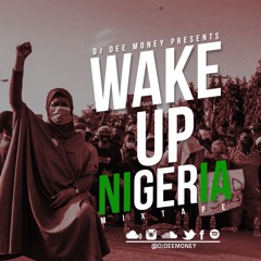 WAKE UP NIGERIA MIXTAPE