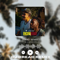 RK X GENEZIO- VIANO -(DJ DREAD REMIX) FREE DOWNLOAD
