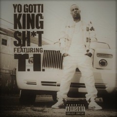 King Shit - Yo Gotti feat T.I. (Deez Agree remix)