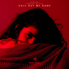 redfeel & Sabina Mirza - Call Out My Name (Cover Remix)