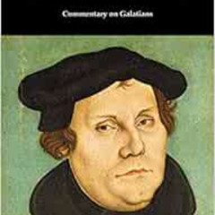 VIEW EPUB 🖊️ Commentary on Galatians by Martin Luther,Theodore Graebner EPUB KINDLE