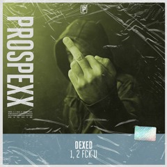 Dexed - 1, 2 FCK U