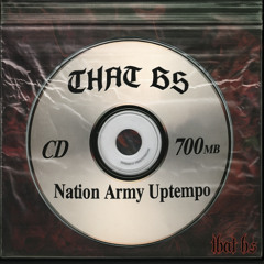 THAT BS x Uptempo Seven Nation Army