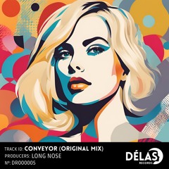 Long Nose - Conveyor (Original Mix)