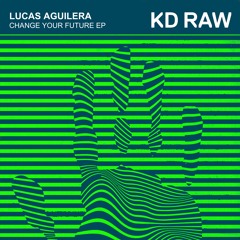 Lucas Aguilera - Cubico - KD RAW 077