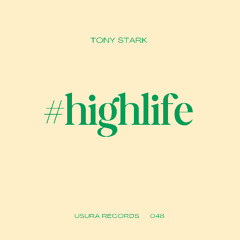 #highlife