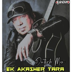 Ek Akasher Tara ( Dutch Mix )DJ Shuvro