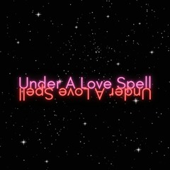 Under A Love Spell (prod. paryobeats)