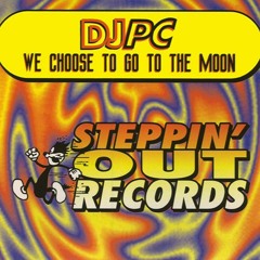 DJ PC - We Choose To Go To The Moon(Heppy & Riot Edit)