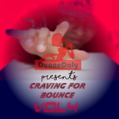 Craving For Bounce vol 4 - DuaneDaly....mp3
