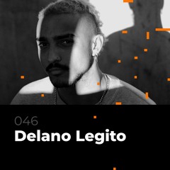 Glitch Podcast 046 / Delano Legito