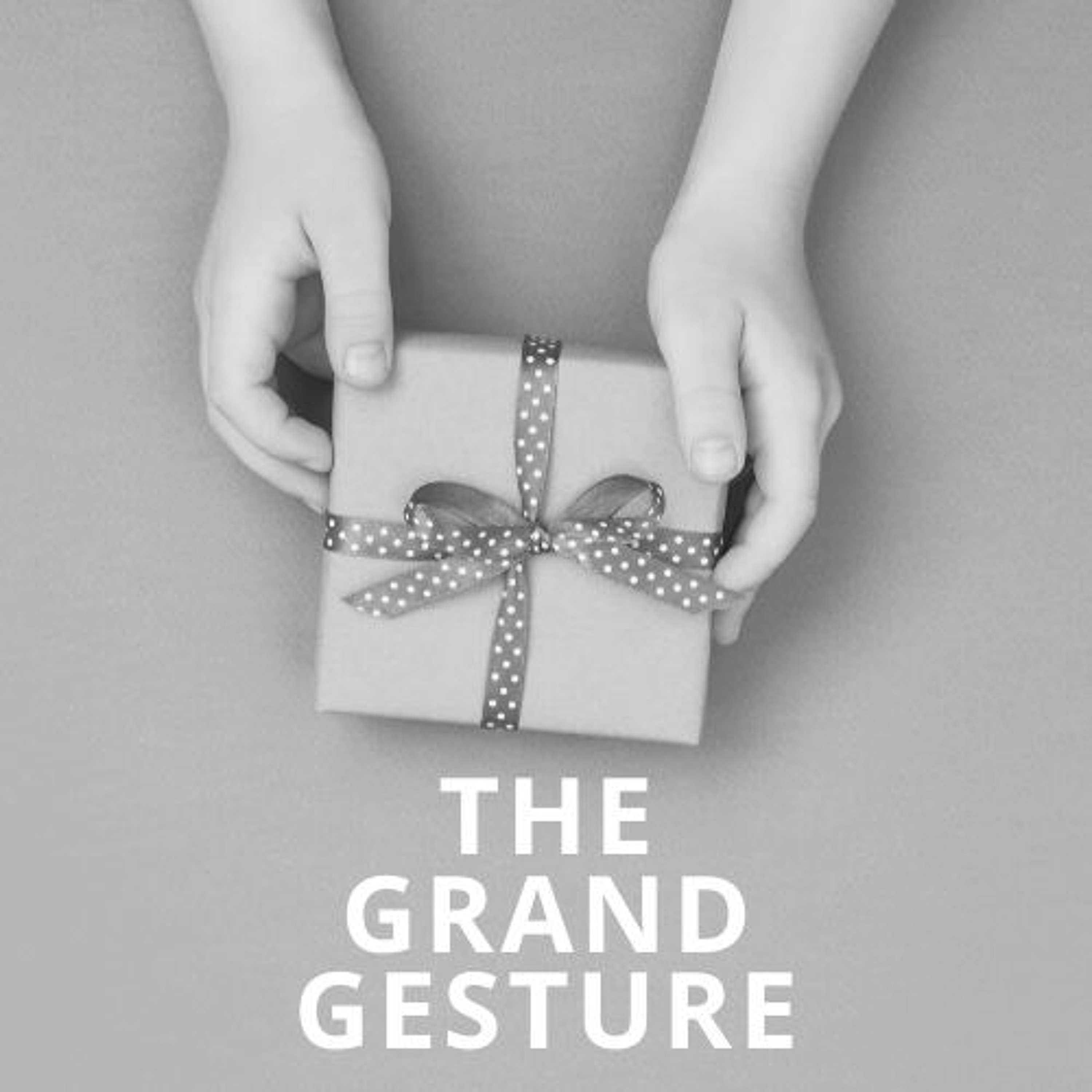 The Grand Gesture episode artwork