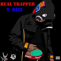 REAL TRAPPER X T. HITE
