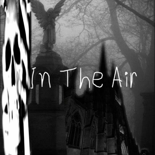 In The Air (prod. 4m4ne)