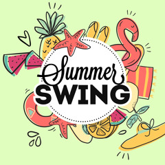 Summer Swing - Electro Swing Mix 2021