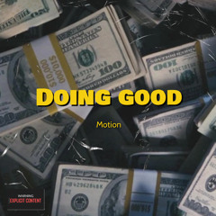 Motion- Doing Good (MIXEDBYSLEEPY)