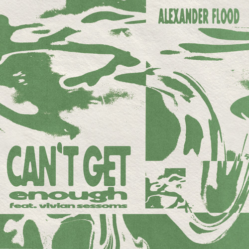 CAN'T GET ENOUGH (feat. Vivian Sessoms)