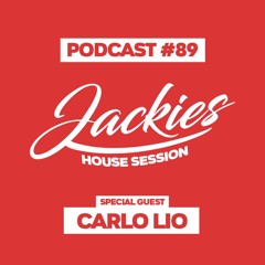 Jackies Music House Session #89 - "Carlo Lio"