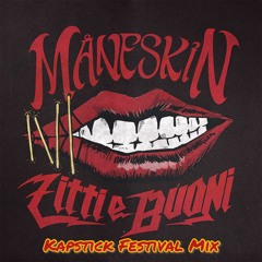 Måneskin - Zitti E Buoni (Kapstick Festival Mix)