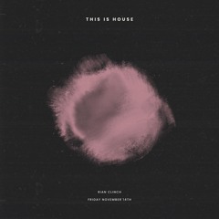 Rian Clinch - This Is House