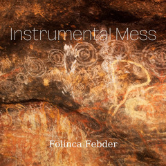 Instrumental Mess