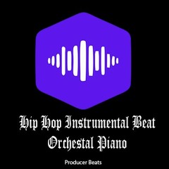Hip Hop Instrumental Beat Orchestal Piano (Free Download)
